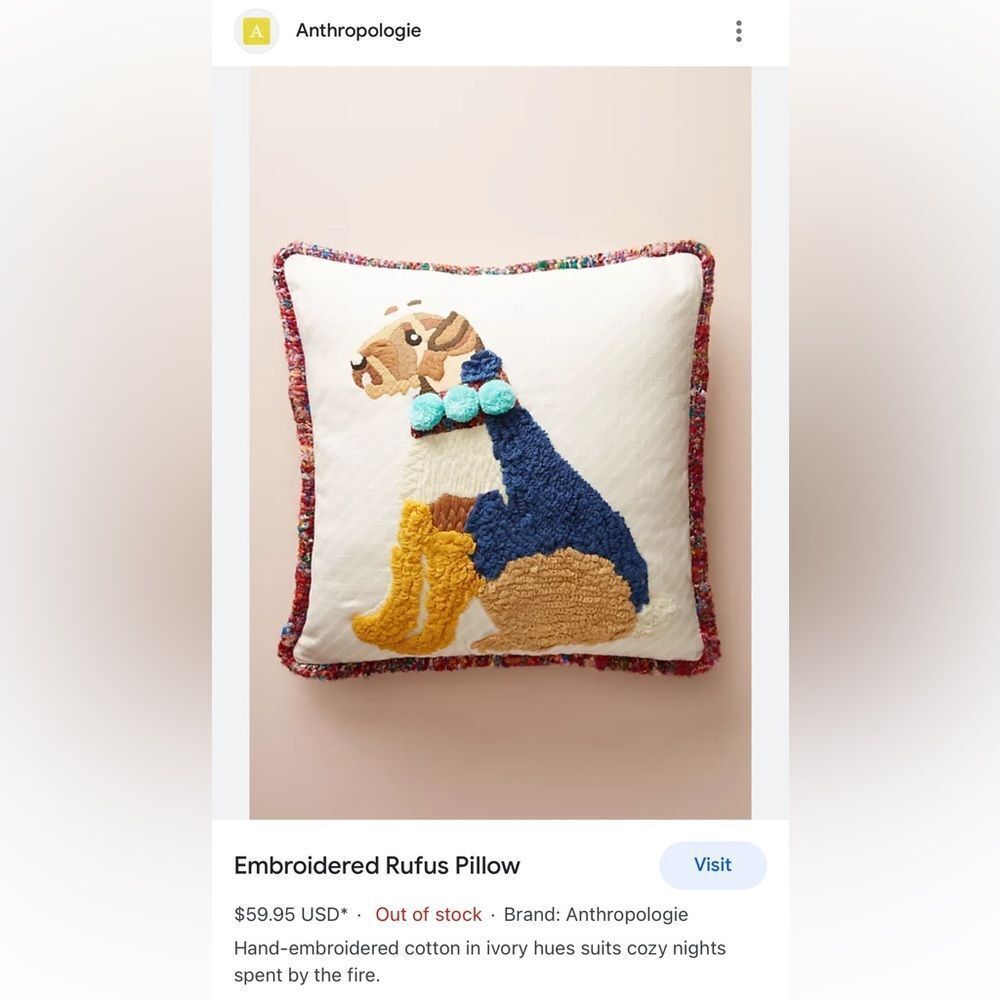 ISO Anthropologie Embroidered Rufus Dog Throw Pillow.
